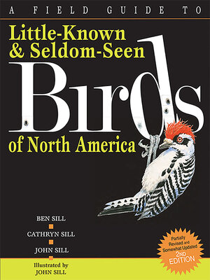 cover image of A Field Guide to Little-Known and Seldom-Seen Birds of North America
